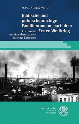 Jiddische und polnischsprachige Familienromane nach dem Ersten Weltkrieg