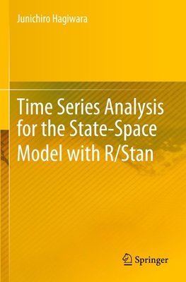 Time Series Analysis for the State-Space Model with R/Stan