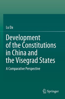 Development of the Constitutions in China and the Visegrad States