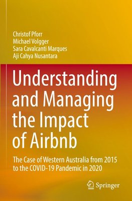 Understanding and Managing the Impact of Airbnb