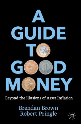 A Guide to Good Money