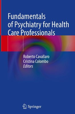 Fundamentals of Psychiatry for Health Care Professionals