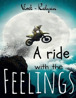 A ride with the feelings