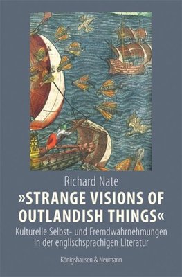 »Strange Visions of Outlandish Things«