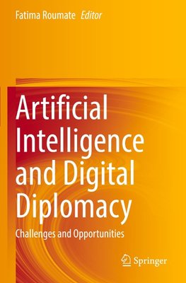 Artificial Intelligence and Digital Diplomacy