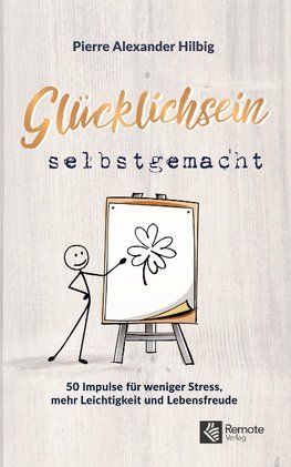 Glücklichsein Selbstgemacht