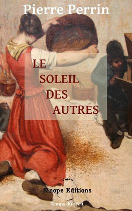 Le Soleil des autres