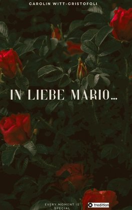 In Liebe Mario...