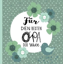 Das Erinnerungsbuch für den besten Opa der Welt. Ausfüllbuch zum Verschenken für den Opa zum Geburtstag, oder Vatertag. Liebevolle Geschenkidee für Opa von Enkeltochter und Enkelsohn. Geschenkbuch