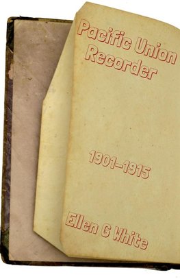 Pacific Union Recorder (1901-1915)