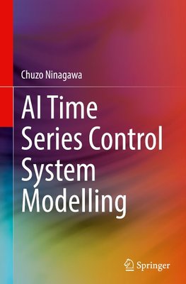 AI Time Series Control System Modelling