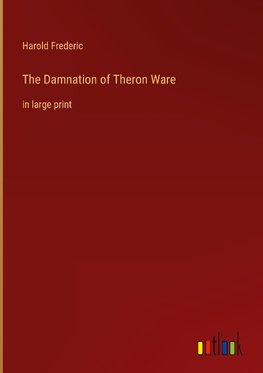 The Damnation of Theron Ware