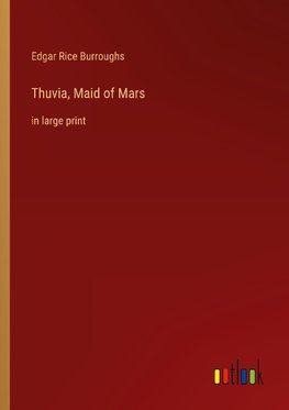 Thuvia, Maid of Mars