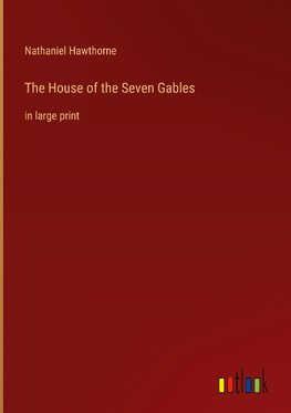 The House of the Seven Gables