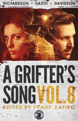 A Grifter's Song Vol. 8