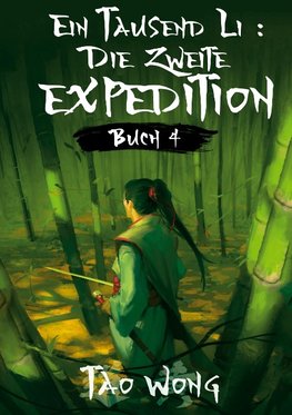 Ein Tausend Li: Die zweite Expedition