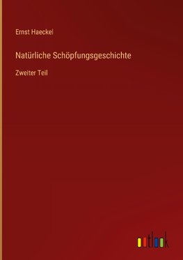 Natürliche Schöpfungsgeschichte