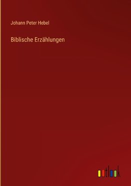 Biblische Erzählungen