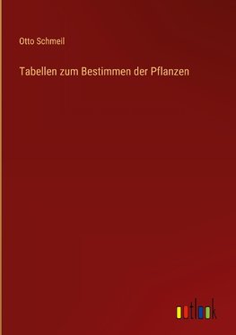 Tabellen zum Bestimmen der Pflanzen