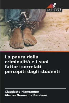 La paura della criminalità e i suoi fattori correlati percepiti dagli studenti