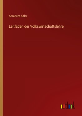 Leitfaden der Volkswirtschaftslehre