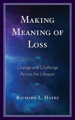 Making Meaning of Loss