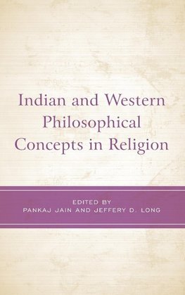 Indian and Western Philosophical Concepts in Religion