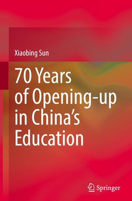 70 Years of Opening-up in China¿s Education