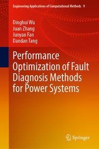 Performance Optimization of Fault Diagnosis Methods for Power Systems