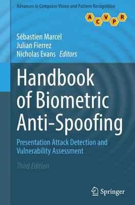 Handbook of Biometric Anti-Spoofing