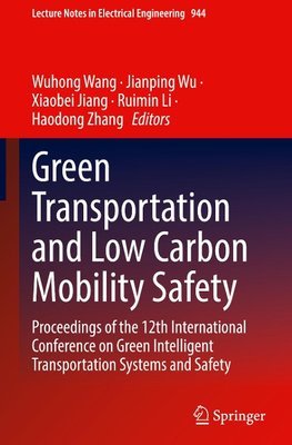 Green  Transportation and Low Carbon Mobility Safety