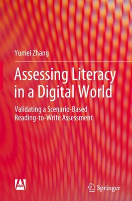 Assessing Literacy in a Digital World