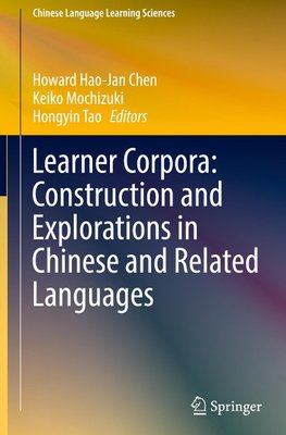 Learner Corpora: Construction and Explorations in Chinese and Related Languages