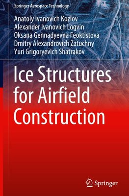 Ice Structures for Airfield Construction