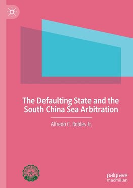 The Defaulting State and the South China Sea Arbitration