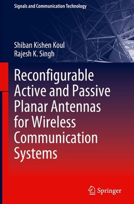 Reconfigurable Active and Passive Planar Antennas for Wireless Communication Systems