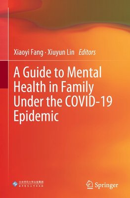 A Guide to Mental Health in Family Under the COVID-19 Epidemic