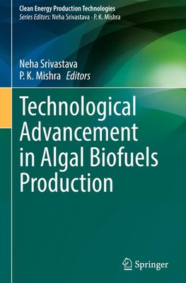 Technological Advancement in Algal Biofuels Production