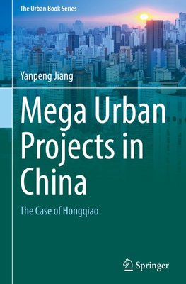 Mega Urban Projects in China