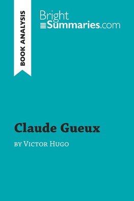 Claude Gueux by Victor Hugo (Book Analysis)