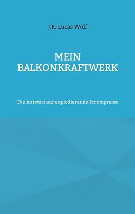 Mein Balkonkraftwerk