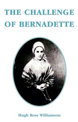 The Challenge of Bernadette