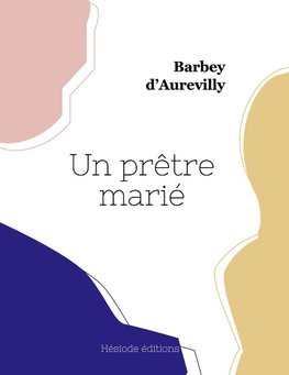 Un prêtre marié