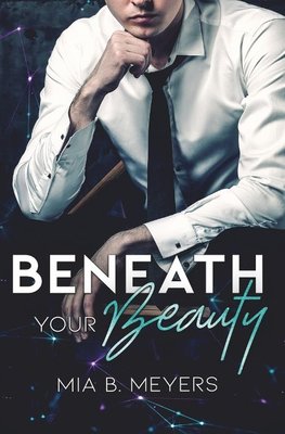 Beneath your Beauty