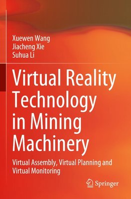 Virtual Reality Technology in Mining Machinery