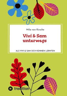 Vivi & Sam unterwegs