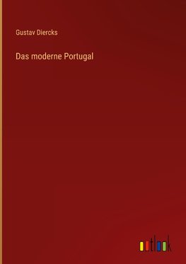 Das moderne Portugal