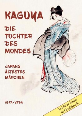 Kaguya. die Tochter des Mondes