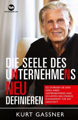 Die Seele Des Unternehmens Neu Definieren