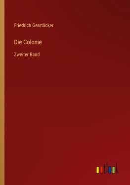 Die Colonie